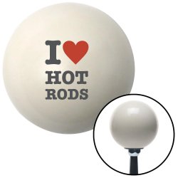 I Love Hotrods Shift Knobs - Part Number: 10018684