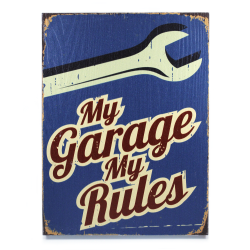 My Garage My Rules Wrench Wooden Sign - Part Number: VPAWSIGN12