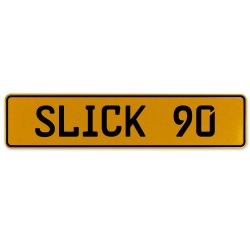 SLICK 90  - Yellow Aluminum Street Sign Mancave Euro Plate Name Door Sign Wall - Part Number: VPAX28E5