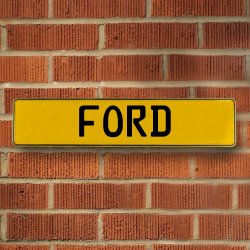 FORD - Yellow Aluminum Street Sign Mancave Euro Plate Name Door Sign Wall - Part Number: VPAY19B8D