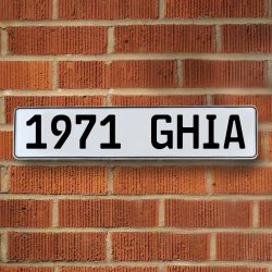 1971 GHIA - White Aluminum Street Sign Mancave Euro Plate Name Door Sign Wall - Part Number: VPAY36A75