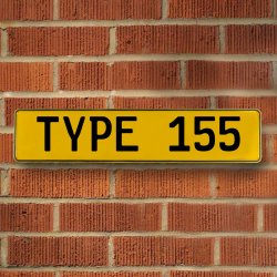 TYPE 155 - Yellow Aluminum Street Sign Mancave Euro Plate Name Door Sign Wall - Part Number: VPAY36BCB