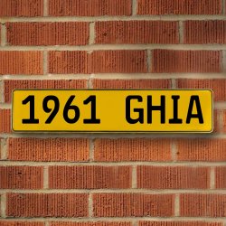 1961 GHIA - Yellow Aluminum Street Sign Mancave Euro Plate Name Door Sign Wall - Part Number: VPAY36C11