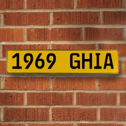 1969 GHIA - Yellow Aluminum Street Sign Mancave Euro Plate Name Door Sign Wall - Part Number: VPAY36C19