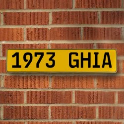 1973 GHIA - Yellow Aluminum Street Sign Mancave Euro Plate Name Door Sign Wall - Part Number: VPAY36C1D