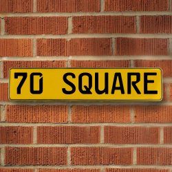 70 SQUARE - Yellow Aluminum Street Sign Mancave Euro Plate Name Door Sign Wall - Part Number: VPAY36C48