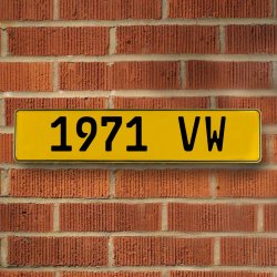 1971 VW - Yellow Aluminum Street Sign Mancave Euro Plate Name Door Sign Wall - Part Number: VPAY36D2F