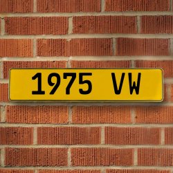 1975 VW - Yellow Aluminum Street Sign Mancave Euro Plate Name Door Sign Wall - Part Number: VPAY36D33