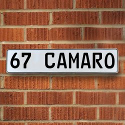 67 CAMARO - White Aluminum Street Sign Mancave Euro Plate Name Door Sign Wall - Part Number: VPAY36E44