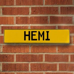 HEMI - Yellow Aluminum Street Sign Mancave Euro Plate Name Door Sign Wall - Part Number: VPAY3713E