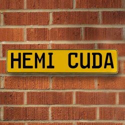 HEMI CUDA - Yellow Aluminum Street Sign Mancave Euro Plate Name Door Sign Wall - Part Number: VPAY3713F