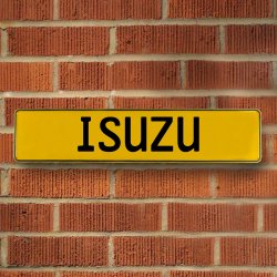 ISUZU - Yellow Aluminum Street Sign Mancave Euro Plate Name Door Sign Wall - Part Number: VPAY37145